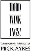 Mick Ayres - Hoodwinkings (Book One in Act-Series)